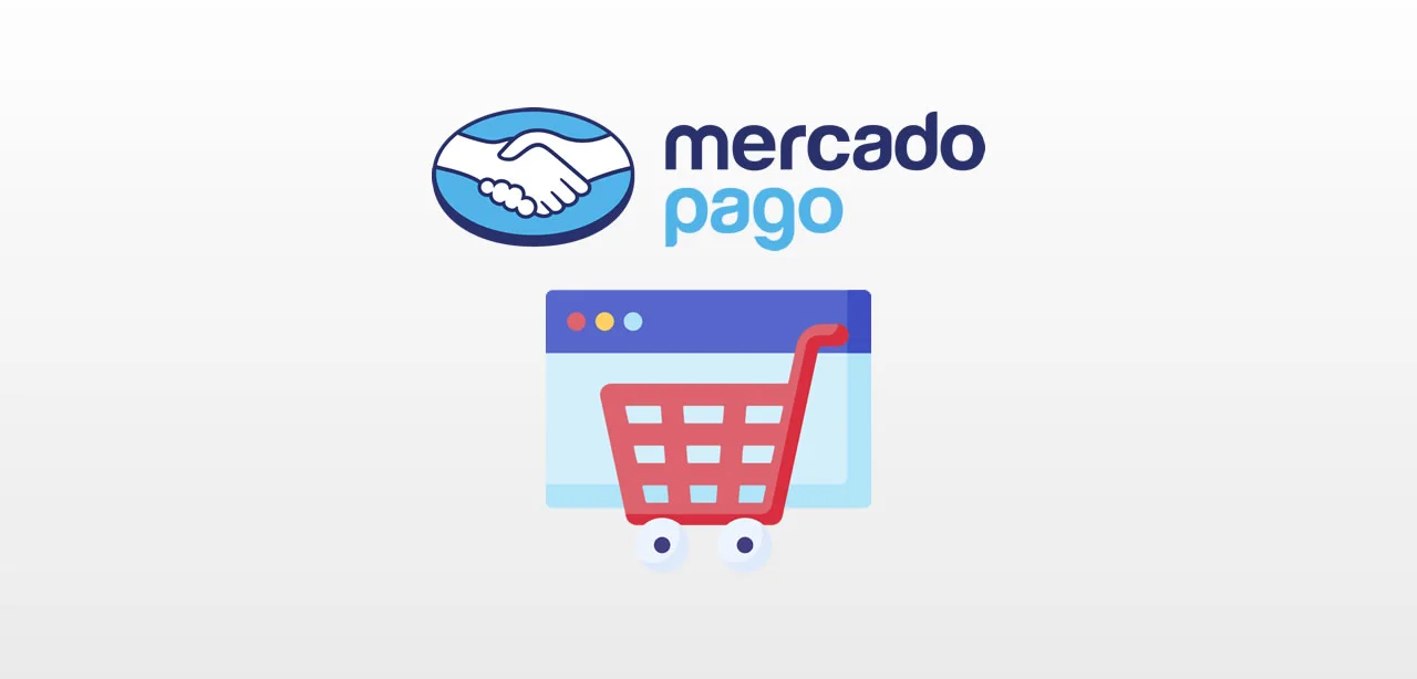 Mercado Pago: A importância da integração para o e-commerce